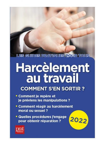 harcelement-au-travail-comment-s-en-sortir-2022